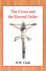 The Cross and the Eternal Order