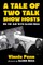 A Tale of Two Talk Show Hosts