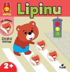 Kutis. Lipinu! Saugus eismas