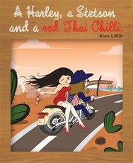 Harley, a Stetson and a red Thai Chilli