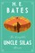 The Complete Uncle Silas Stories
