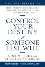 Control Your Destiny or Someone Else Will