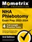 Nha Phlebotomy Exam Prep 2023-2024 - 4 Full-Length Practice Tests, Secrets Study Guide Book for the Nha Certification