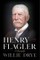 Henry Flagler: A Biography