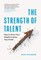 The Strength of Talent