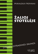 Žalioj stotelėje: lyrinės estradinės dainos