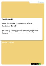 How Excellent Experiences affect Customer Loyalty