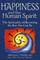 Happiness and the Human Spirit
