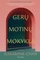 GERŲ MOTINŲ MOKYKLA  (knyga su defektais)
