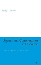 Agency and Consciousness in Discourse