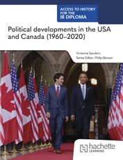 Access to History for the IB Diploma: Political developments in the USA and Canada (1960-2020)