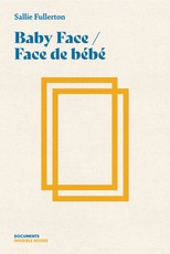 Baby Face / Face de BÃÂ©bÃÂ©