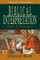 Biblical Interpretation: Past & Present