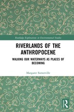 Riverlands of the Anthropocene