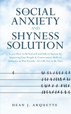 The Social Anxiety and Shyness Solution