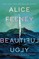 Feeney, A: Beautiful Ugly