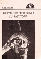 Herojai iki susitikimo su rašytoju
