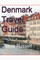 Denmark Travel Guide