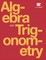 Algebra and Trigonometry by OpenStax (Print Version, Paperback, B&W)