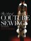 The Art of Couture Sewing