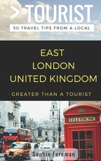 Greater than a Tourist- East London United Kingdom