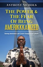 The Power & The Fear Of Being AMERIKKKANIZED