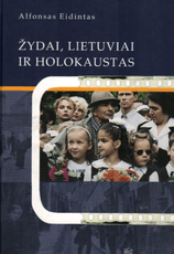 Žydai, lietuviai ir holokaustas