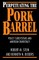 Perpetuating the Pork Barrel