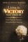 Living in Victory Not Defeat