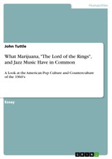 What Marijuana, "The Lord of the Rings", and Jazz Music Have in Common