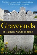 Graveyards of Eastern Newfoundland
