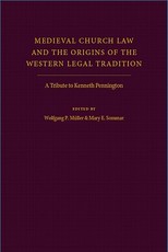 Medieval Church Law and the Origins of the Western Legal Tradition