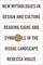 New Mythologies in Design and Culture