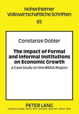 Impact of Formal and Informal Institutions on Economic Growth