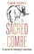The Sacred Combe