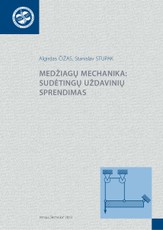 Medžiagų mechanika: sudėtingų uždavinių sprendimas