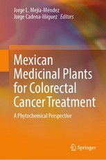 Mexican Medicinal Plants for Colorectal Cancer Treatment