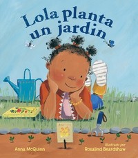 Lola Planta Un JardÃÂ­n / Lola Plants a Garden