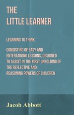 The Little Learner - Learning to Think