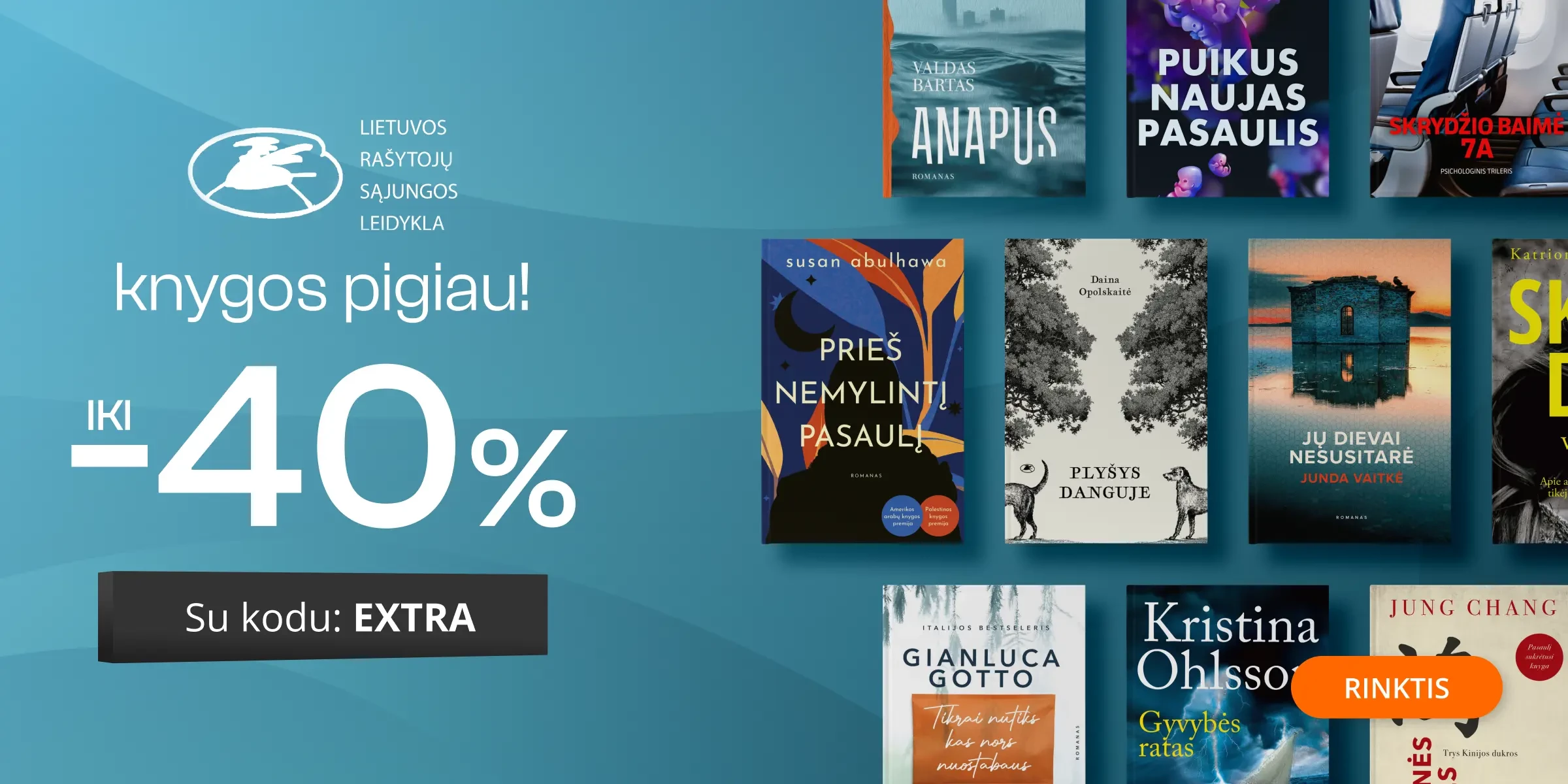 Leidyklos LIETUVOS RAŠYTOJŲ SĄJUNGA knygoms iki -40% extra nuolaidos!