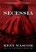Wascom, K: Secessia