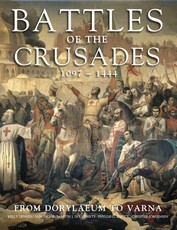 Battles of the Crusades 1097-1444