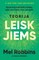 Teorija „Leisk jiems“. Gyvenimą keičiantis įrankis, apie kurį kalba visas pasaulis