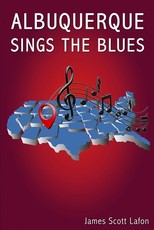 Albuquerque Sings the Blues
