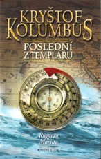 Kryštof Kolumbus. Poslední z Templářů