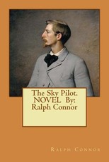 The Sky Pilot. NOVEL By