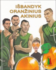 Išbandyk oranžinius akinius