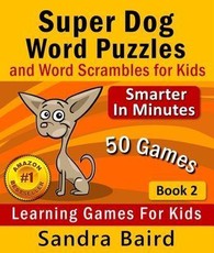 Super Dog Word Puzzles and Word Scrambles