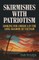 Skirmishes with Patriotism