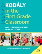 Kodály in the First Grade Classroom